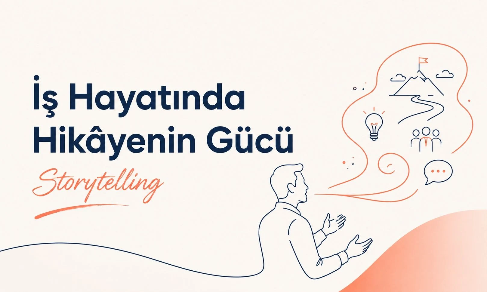İŞ HAYATINDA HİKAYENİN GÜCÜ